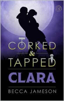 Clara (Corked and Tapped Book 5) Read online