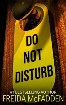 Do Not Disturb: An addictive psychological thriller Read online