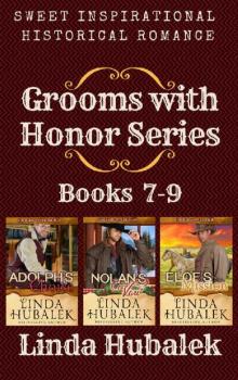 Grooms with Honor Series, Books 7-9 Read online