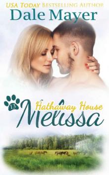 Melissa: A Hathaway House Heartwarming Romance Read online