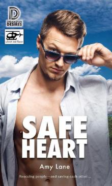 Safe Heart (Dreamspun Desires Book 102) Read online