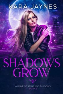 Shadows Grow Read online