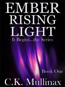 Ember Rising Light (Book One) Read online