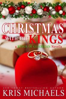 Christmas with the Kings (The Kings of Guardian) Read online