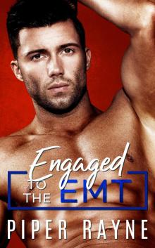 Engaged to the EMT Read online