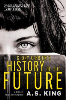 Glory O'Brien's History of the Future Read online