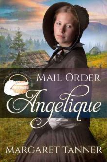 Mail Order Angelique Read online