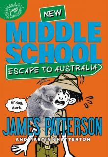 Middle School: Escape to Australia Read online