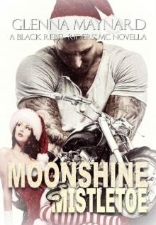 Moonshine & Mistletoe (Black Rebel Riders' MC Book 11) Read online