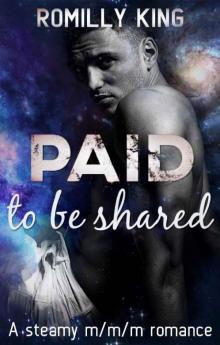 Paid to Be Shared Read online