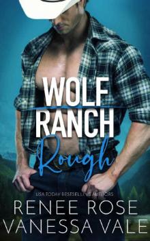 Rough (Wolf Ranch Book 1) Read online
