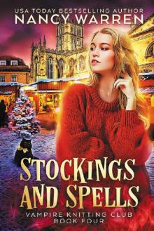 Stockings and Spells: A paranormal cozy mystery (Vampire Knitting Club Book 4) Read online