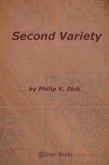 The Collected Stories of Philip K. Dick 3: Second Variety Read online