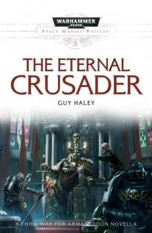 The Eternal Crusader - Guy Haley Read online