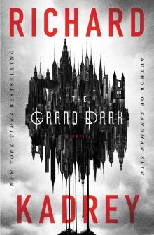 The Grand Dark Read online