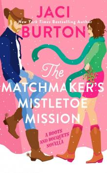 The Matchmaker's Mistletoe Mission Read online