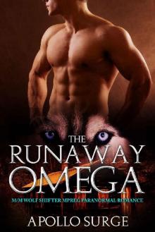The Runaway Omega: M/M Wolf Shifter Mpreg Paranormal Romance Read online