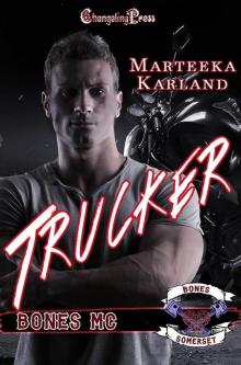 Trucker (Bones MC 6) Read online