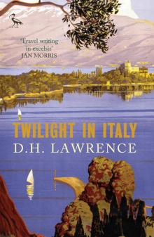 Twilight in Italy Read online