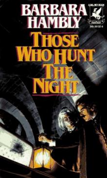 Those Who Hunt the Night Read online