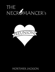 The Necromancer's Reunion Read online