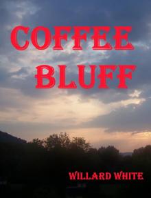 Coffee Bluff Read online