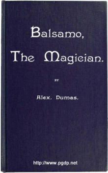 Balsamo, the Magician; or, The Memoirs of a Physician Read online