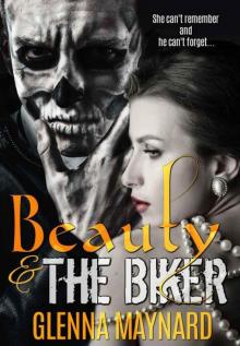 Beauty & The Biker: A Dark Fairytale Read online
