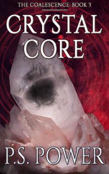 Crystal Core Read online