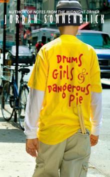 Drums, Girls, and Dangerous Pie Read online