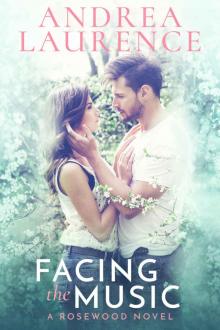 Facing the Music: A Rosewood Novel Read online