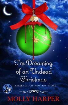 I'm Dreaming of an Undead Christmas Read online