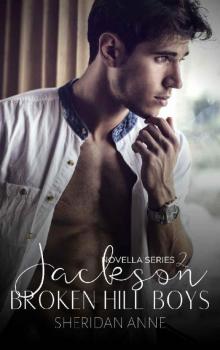 Jackson: Broken Hill Boys (Novella 2) Read online