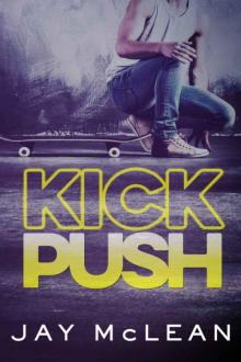 Kick, Push Read online