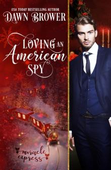 Loving an American Spy: Marsden Descendants Book Three Read online