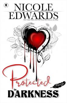Protected in Darkness (Misplaced Halos, 1) Read online