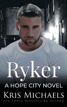 Ryker (Hope City Book 5) Read online