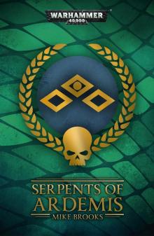 Serpents of Ardemis - Mike Brooks Read online