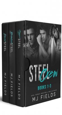 Steel Crew : Books 1-3 (Steel World Box Set Book 7) Read online