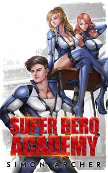 Super Hero Academy Read online