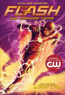 The Flash: The Tornado Twins Read online