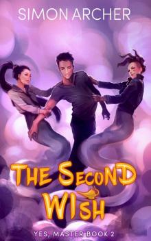 The Second Wish (Yes, Master Book 2) Read online