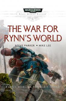 The War for Rynn's World - Steve Parker & Mike Lee Read online
