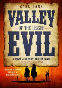 Valley of the Lesser Evil Read online