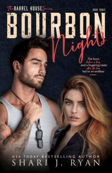 Bourbon Nights (The Barrel House Series Book 3) Read online