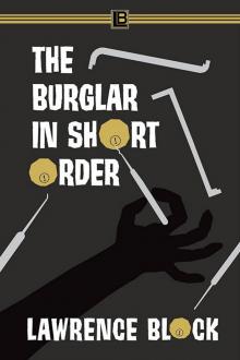 The Burglar in Short Order Read online