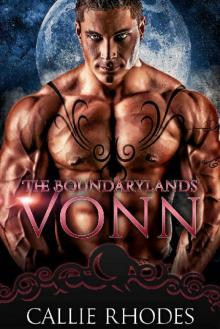 Vonn: The Boundarylands Omegaverse: M/F Alpha Omega Romance Read online