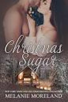 Christmas Sugar ~ Melanie Moreland Read online