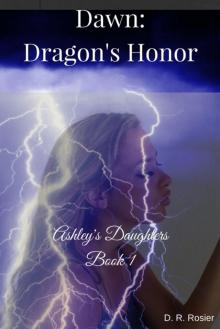 Dawn- Dragon's Honor Read online