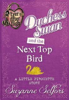 Duchess Swan and the Next Top Bird Read online